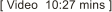 [ Video  10:27 mins ]