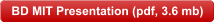 BD MIT Presentation (pdf, 3.6 mb)