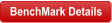 BenchMark Details